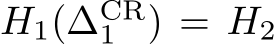 H1(∆CR1 ) = H2