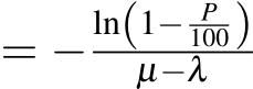  = −ln(1− P100)µ−λ