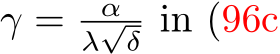 γ = αλ√δ in (96c