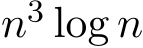 n3 log n