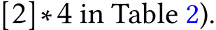  [2]∗4 in Table 2).