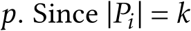  p. Since |Pi| = k