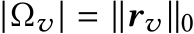  |Ωv | = ∥rv ∥0