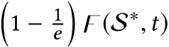 �1 − 1e�𭟋(S∗,t)