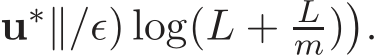 u∗∥/ǫ) log(L + Lm)�.