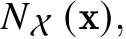  𝑁X (x),