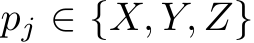  pj ∈ {X, Y, Z}