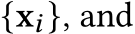  {x𝑖}, and