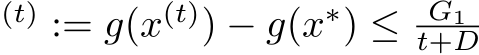 (t) := g(x(t)) − g(x∗) ≤ G1t+D