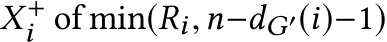  X+i of min(Ri,n−dG′(i)−1)