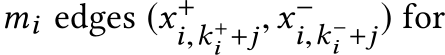  mi edges (x+i,k+i +j, x−i,k−i +j) for