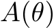  A(θ)