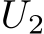 ⃗U2