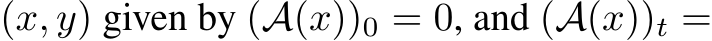  (x, y) given by (A(x))0 = 0, and (A(x))t =
