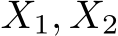  X1, X2