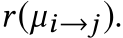  r(µi→j).