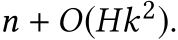  n + O(Hk2).