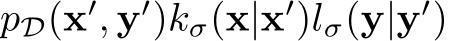  pD(x′, y′)kσ(x|x′)lσ(y|y′)