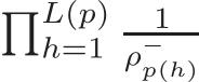  �L(p)h=1 1ρ−p(h)