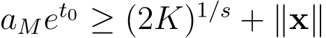  aMet0 ≥ (2K)1/s + ∥x∥