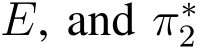  E, and π∗2 