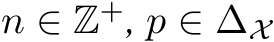  n ∈ Z+, p ∈ ∆X