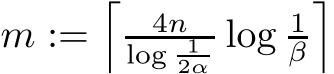  m :=� 4nlog12α log 1β�