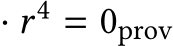  · r 4 = 0prov