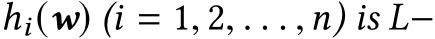  hi(w) (i = 1, 2, . . . ,n) is L−