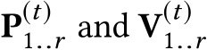 P(t)1..r and V(t)1..r 