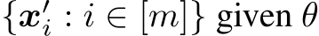 {x′i : i ∈ [m]} given θ