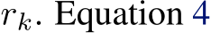  rk. Equation 4