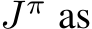  Jπ as