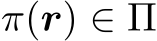 π(r) ∈ Π