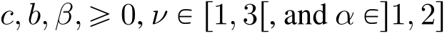  c, b, β, ě 0, ν P r1, 3r, and α Ps1, 2s
