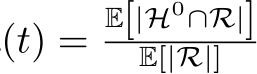 (t) =E[|H0∩R|]E[|R|]