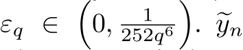 εq ∈ �0, 1252q6�. �yn