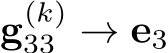  g(k)33 → e3