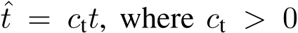 ˆt = ctt, where ct > 0