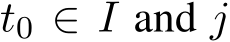  t0 ∈ I and j