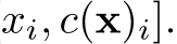 xi, c(x)i].