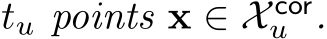  tu points x ∈ X coru .