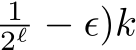 12ℓ − ϵ)k