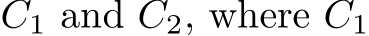  C1 and C2, where C1