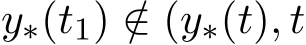  y∗(t1) /∈ (y∗(t), t