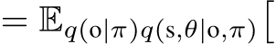 = Eq(o|π)q(s,θ|o,π)�