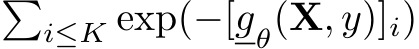 �i≤K exp(−[gθ(X, y)]i)