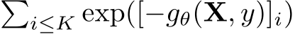 �i≤K exp([−gθ(X, y)]i)
