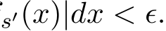 s′(x)|dx < ϵ.