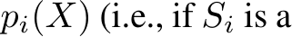  pi(X) (i.e., if Si is a